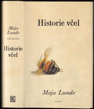 Maja Lunde: Historie včel