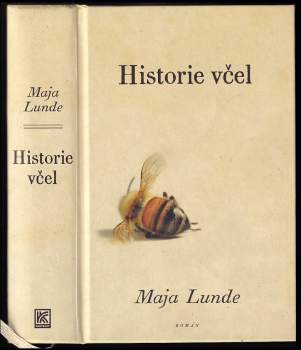 Maja Lunde: Historie včel