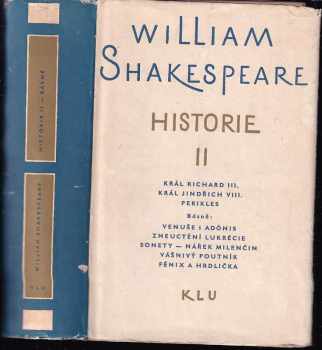 Historie : II - Básně - William Shakespeare (1964, Státní nakladatelství krásné literatury a umění) - ID: 1877366