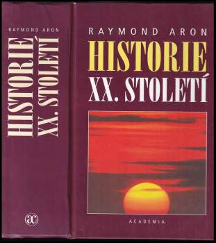 Raymond Aron: Historie XX. století