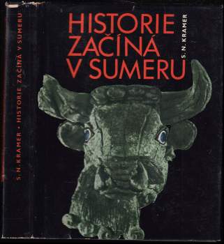Samuel Noah Kramer: Historie začíná v Sumeru