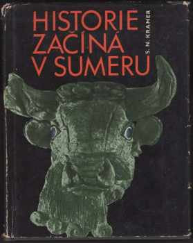 Samuel Noah Kramer: Historie začíná v Sumeru