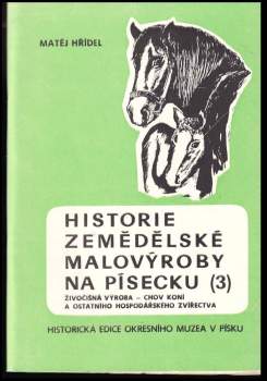 Historie zemědělské malovýroby na Písecku