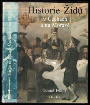 Tomáš Pěkný: Historie Židů v Čechách a na Moravě