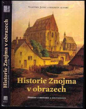 Historie Znojma v obrazech