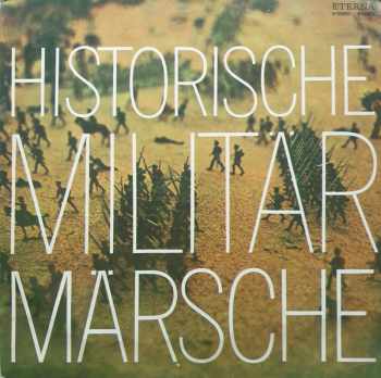 Historische Militärmärsche - Zentrales Orchester Der Nationalen Volksarmee (1975, Èterna) - ID: 3931107