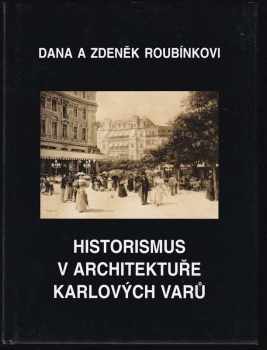 Historismus v architektuře Karlových Varů