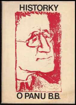 Bertolt Brecht: Historky o panu B.B
