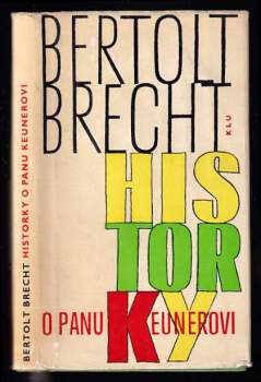 Bertolt Brecht: Historky o panu Keunerovi