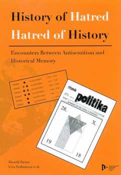 History of hatred, hatred of history