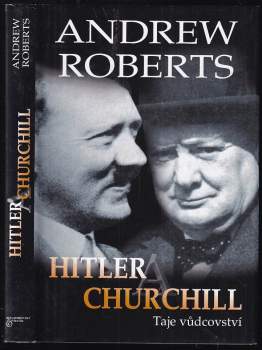 Andrew Roberts: Hitler a Churchill