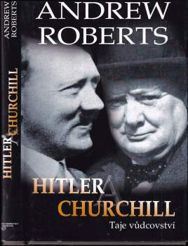 Andrew Roberts: Hitler a Churchill