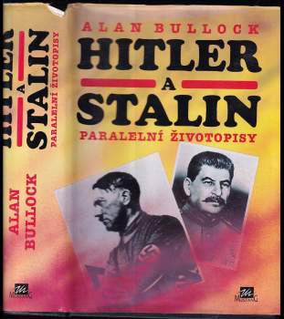 Alan Bullock: Hitler a Stalin