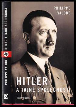 Hitler a tajné společnosti