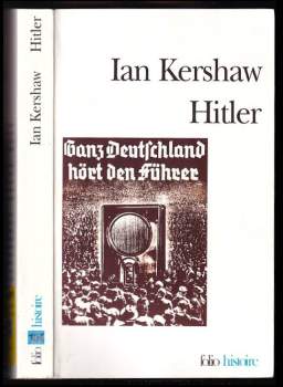 Hitler: Essai sur le charisme en politique