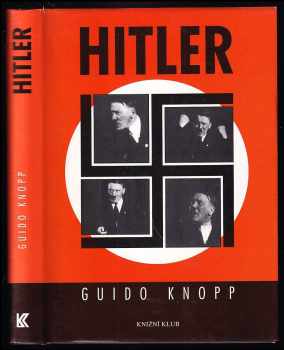 Guido Knopp: Hitler