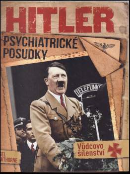 Hitler - psychiatrické posudky