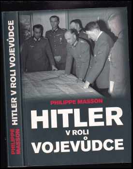 Hitler v roli vojevůdce