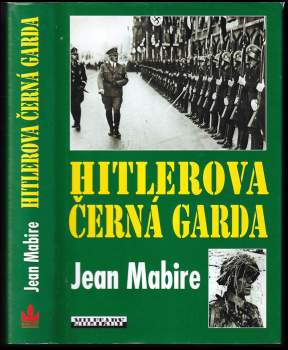 Jean Mabire: Hitlerova Černá garda