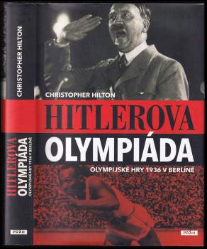 Christopher Hilton: Hitlerova olympiáda
