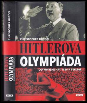 Christopher Hilton: Hitlerova olympiáda