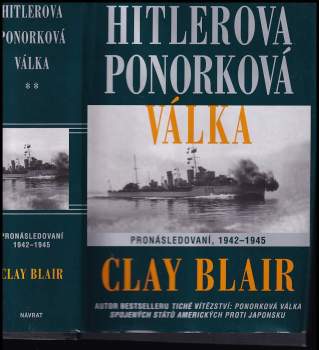 Clay Blair: Hitlerova ponorková válka
