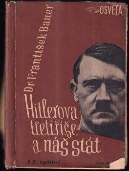 František Bauer: Hitlerova třetí říše a náš stát