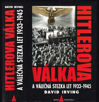 Hitlerova válka a válečná stezka let 1933-1945