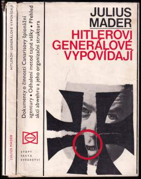 Julius Mader: Hitlerovi generálové vypovídají