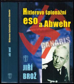 Hitlerovo špionážní eso a Abwehr
