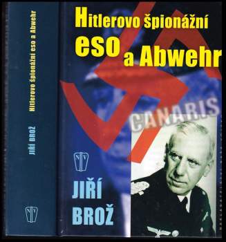 Hitlerovo špionážní eso a Abwehr