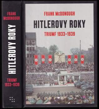 Frank McDonough: Hitlerovy roky