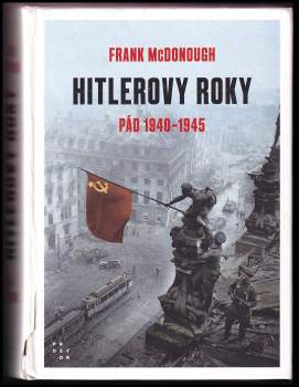 Frank McDonough: Hitlerovy roky