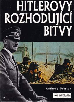 Hitlerovy rozhodující bitvy