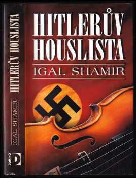 Igal Shamir: Hitlerův houslista