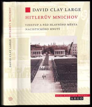David Clay Large: Hitlerův Mnichov