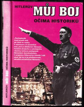 František Bauer: Hitlerův Můj boj očima historiků
