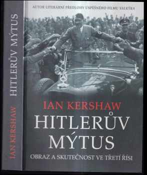 Ian Kershaw: Hitlerův mýtus