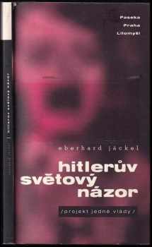 Eberhard Jäckel: Hitlerův světový názor