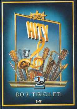 Hity do 3. tisíciletí