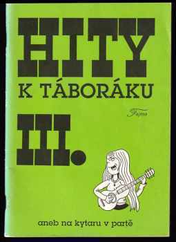 Hity k táboráku aneb na kytaru v partě