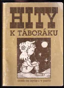 Hity k táboráku, aneb, Na kytaru v partě