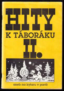Hity k táboráku aneb na kytaru v partě : Díl 2