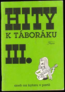Roman Machálek: Hity k táboráku aneb na kytaru v partě