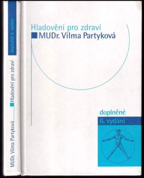 Vilma Partyková: Hladovění pro zdraví