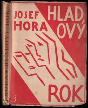 Hladový rok : příběh města - Josef Hora (1926, Čin) - ID: 743028