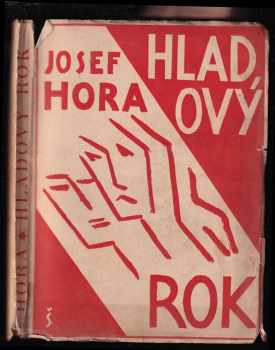 Josef Hora: Hladový rok