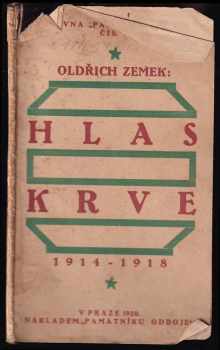 Hlas krve - 1914-1918 - Oldřich Zemek (1920, Památník Odboje) - ID: 460028