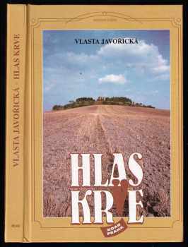 Vlasta Javořická: Hlas krve