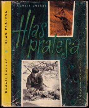 Rudolf Luskač: Hlas pralesa